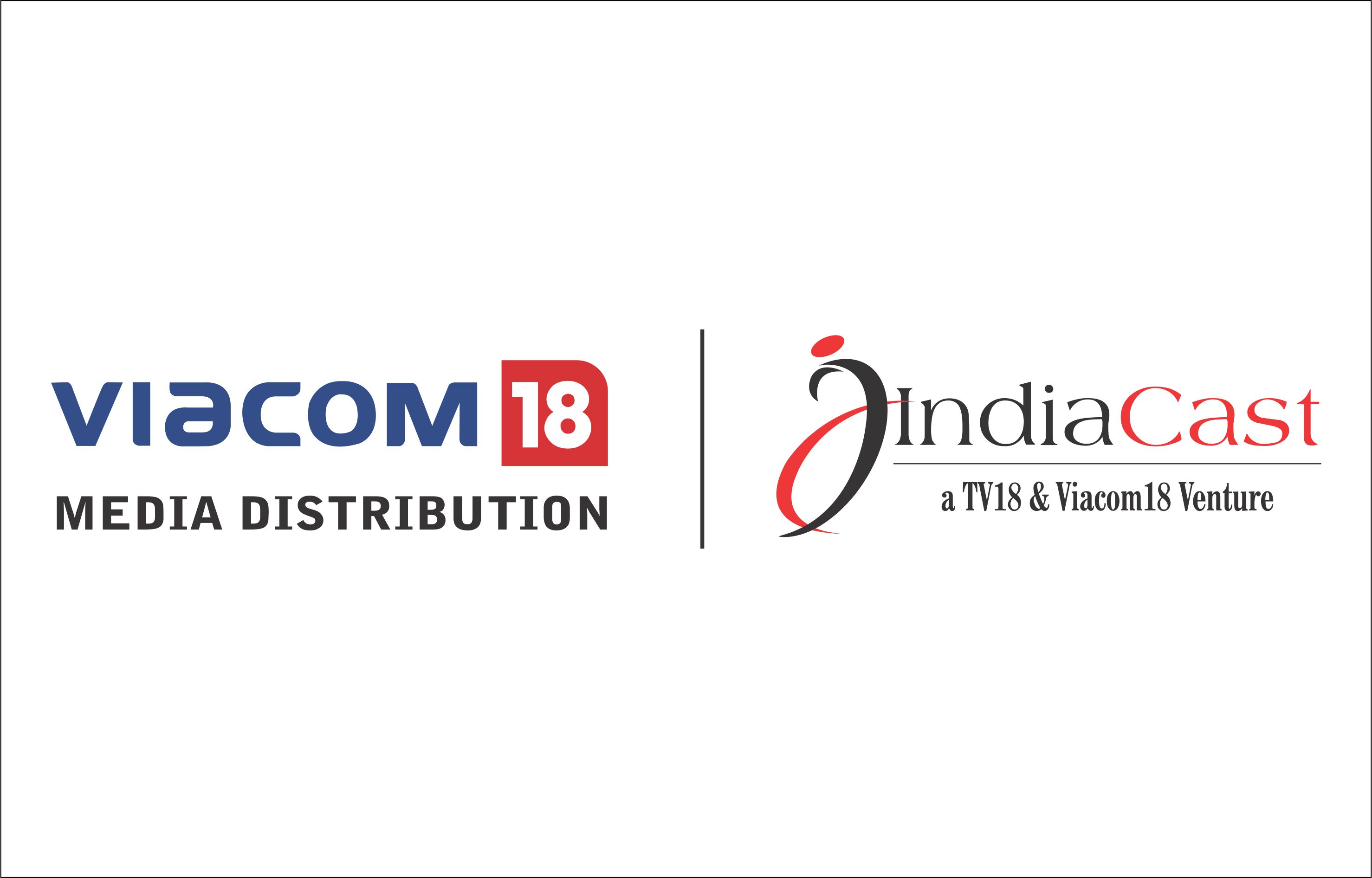 Viacom18/ Indiacast Media